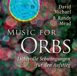 Cover von Music for Orbs. Lichtvolle Schwingungen für den Aufstieg