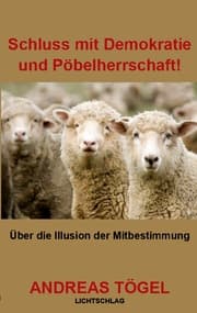Cover von Schluss mit Demokratie und Pöbelherrschaft!