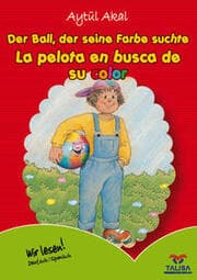Cover von Der Ball, der seine Farbe suchte /Deutsch-Spanisch