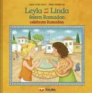 Cover von Leyla und Linda feiern Ramadan/Leyla and Linda celebrate Ramadan
