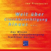Cover von Weit über Gleichberechtigung hinaus ...