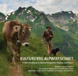 Cover von Kulturerbe Alpwirtschaft in Bad Hindelang im Naturschutzgebiet Allgäuer Hochalpen
