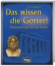 Cover von Das wissen die Götter!