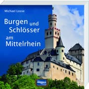 Cover von Burgen und Schlösser am Mittelrhein
