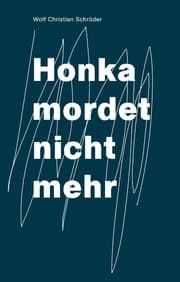 Cover von Honka mordet nicht mehr