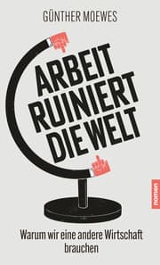 Cover von Arbeit ruiniert die Welt