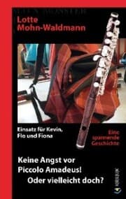 Cover von Keine Angst vor Piccolo Amadeus! Oder vielleicht doch?