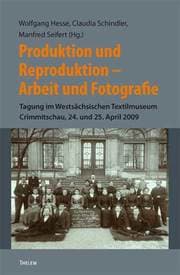 Cover von Produktion und Reproduktion. Arbeit und Fotografie