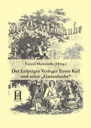 Cover von Der Leipziger Verleger Ernst Keil und seine 'Gartenlaube'