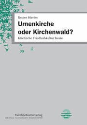 Cover von Urnenkirche oder Kirchenwald?