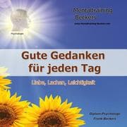 Cover von Liebe, Lachen, Leichtigkeit - Gute Gedanken für jeden Tag (MP3-Download)