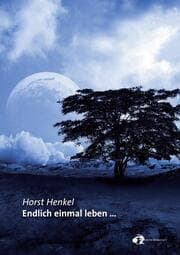 Cover von Endlich einmal leben...