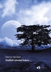 Cover von Endlich einmal leben...