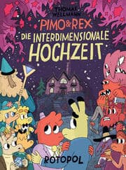 Cover von Pimo & Rex und die interdimensionale Hochzeit