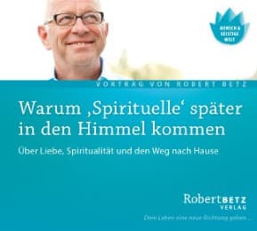 Cover von Warum 'Spirituelle' später in den Himmel kommen