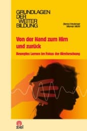 Cover von Von der Hand zum Hirn und zurück