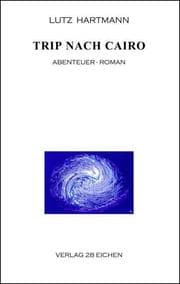 Cover von Trip nach Cairo