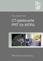 Cover von CT-gesteuerte PRT für MTRA