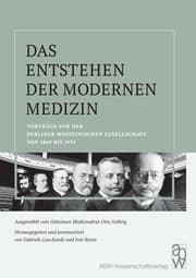 Cover von Das Entstehen der modernen Medizin