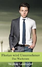 Cover von Florian wird Unternehmer