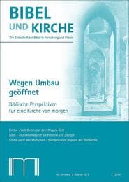 Cover von Bibel und Kirche / Wegen Umbau geöffnet