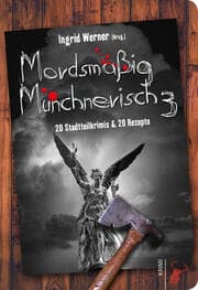 Cover von Mordsmäßig Münchnerisch 3