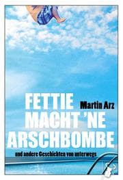 Cover von Fettie macht 'ne Arschbombe