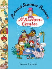 Cover von Rotraut Susanne Berners Märchencomics