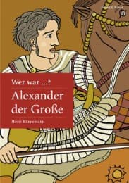 Cover von Wer war Alexander der Große?