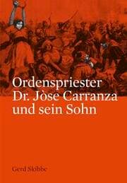 Cover von Ordenspriester Dr. Jòse Carranza und sein Sohn