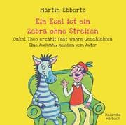 Cover von Ein Esel ist ein Zebra ohne Streifen