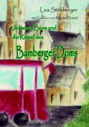 Cover von Johanna, Bene und die Rätsel des Bamberger Doms