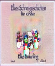 Cover von Elkes Schneegeschichten für Kinder
