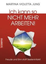 Cover von Ich kann so nicht mehr arbeiten!