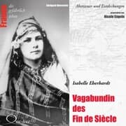 Cover von Vagabundin des Fin de Siècle - Isabelle Eberhardt