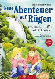 Cover von Neue Abenteuer auf Rügen - Lilly, Nikolas und die Kraniche