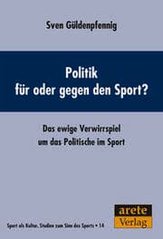 Cover von Politik für oder gegen den Sport?