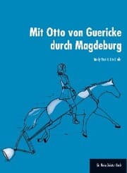 Cover von Mit Otto von Guericke durch Magdeburg