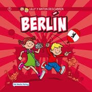 Cover von Lilly y Anton descubren Berlín