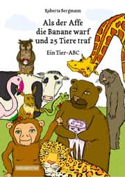 Cover von Als der Affe die Banane warf und 25 Tiere traf