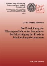 Cover von Die Entwicklung der Führungsaufsicht unter besonderer Berücksichtigung der Praxis in Mecklenburg-Vorpommern