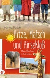 Cover von Hitze, Matsch und Hirsekloß
