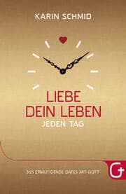 Cover von Liebe dein Leben jeden Tag