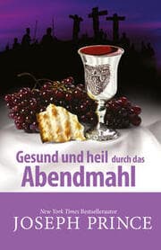 Cover von Gesund und heil durch das Abendmahl