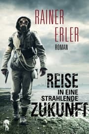 Cover von Reise in eine strahlende Zukunft