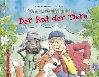Cover von Tom und der Waldschrat - Der Rat der Tiere