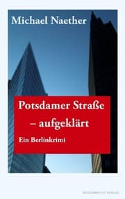 Cover von Potsdamer Straße, aufgeklärt