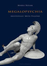Cover von Megalopsychia. Aristoteles' Meta-Tugend