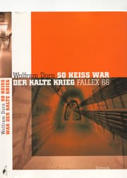 Cover von So heiss war der kalte Krieg