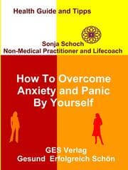 Cover von How To Overcome Anxiety and Panic By Yourself